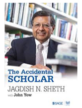 The Accidental Scholar - Dr. Jagdish Sheth